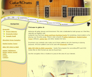 guitar.sk: Guitar, drums and music software site
Site offering drums creation software Drumsite, Absolute Drum Samples, free Digital Guitar Tuner, free software for converting MP3 and OGG to WAV, free drum and bass backing tracks for practicing, improvisation or for playing your favorite songs, free guitar tablatures, guitar tips and other related info here.