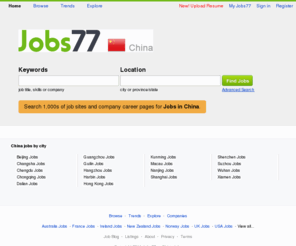 chinajobs77.com: China Jobs
China jobs for free! View 1,000s of jobs and launch a career in China. New jobs and resumes daily.