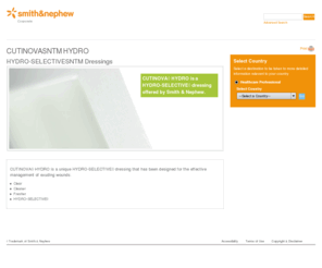 hydroselective.com: Smith & Nephew | CUTINOVA HYDRO
CUTINOVA◊ HYDRO is a unique HYDRO-SELECTIVE◊ dressing that has been designed for the effective management of exuding wounds.