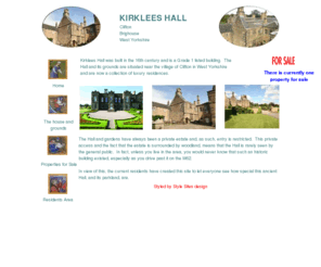 kirkleeshall.com: Kirklees Hall, West Yorkshire
Kirklees Hall Clifton West Yorkshire luxurious country house living in exlusive secure gated location