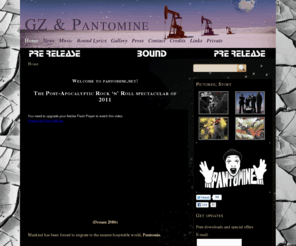 pantomine.net: GZ & Pantomine - Bound Album
The Post-Apocalyptic Rock 'n' Roll spectacular of 2011