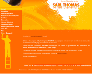 sarl-thomas.net: SARL THOMAS - Accueil - Située à Beaurepaire (85), lentreprise THOMAS vous propose son savoir faire pour tous vos travaux de revêtements, de nettoyage, disolation et de décoration.
Située à Beaurepaire (85), lentreprise THOMAS vous propose son savoir faire pour tous vos travaux de revêtements, de nettoyage, disolation et de décoration. 