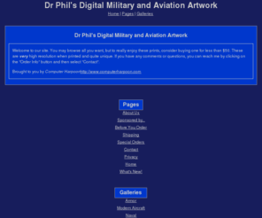 digitalmilitaryart.com: Dr Phil's Digital Military and Aviation Artwork
Dr Phil's military artwork collection, super high resolution paintings of aviation art suitable for gifts, framed or used as posters.
.