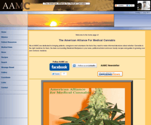 letfreedomgrow.com: Medical marijuana (cannabis) - American Alliance for Medical Cannabis
Facts re medical marijuana (Cannabis) as medicine, laws for medicinal marijuana, patient resources, recipes.