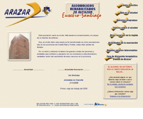 arazar.org: Asociación de Alcohólicos Rehabilitados de Alcázar
Asociación para el tratamiento de enfermos de alcoholismo y sus familiares. 