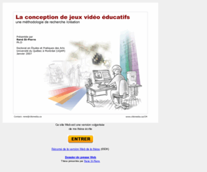 seriousgaming.ca: Conception de jeux vidéo éducatifs
La conception de jeux vidéo éducatifs. Educational video game design