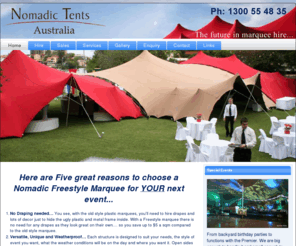 herringshaw.net: Marquee Hire for Weddings, Functions & Corporate Events. - Nomadic
Nomadic Tents Australia specialize in providing the latest Bedouin Style, Freestyle, Stretch Tents, Freeform Tents and also Specializing in promotional marquee.