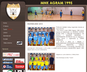 mnk-agram1995.com: :::MNK AGRAM 1995
MNK Agram 1995, mali nogomet, turniri, futsal