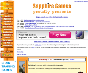 sapphiregames.com: Online Games, Java Games, Downloadable Games, Puzzles for all ages. Play for free!
Online Games, Java Games, Downloadable Games, Puzzles for all ages. Play for free!