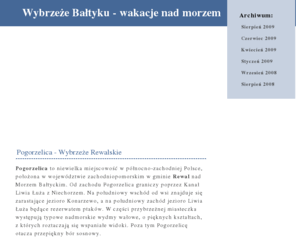 wybrzeze24.info: Wybrzeże Bałtyku - wakacje nad morzem
Wybrzeże Bałtyku to najlepsze miejsce w Polsce na spędzenie wakacji