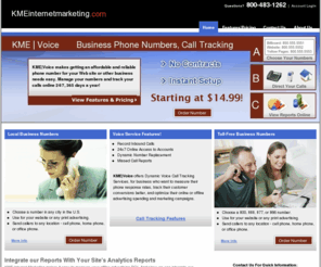 calls-tracking.com: Local Business Phone Numbers|Voice Services|Call Tracking - KME|Voice - KME Internet Marketing
KME Internet Marketing provides KME|Voice - Call Tracking, Voice Services and Local Business Phone Numbers dynamically integrated with your website, marketing campaigns and analytics packages.