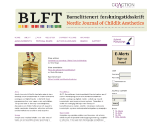 childlitaesthetics.net: Nordic Journal of ChildLit Aesthetics
Nordic Journal of ChildLit Aesthetics is an open access journal aiming to be a scholarly forum for children’s literature aesthetics, analogue and digital media, verbal and visual expressions of art, the view on art and children.