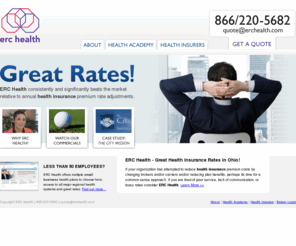 erchealth.com: ERC Health | Great rates on Health Insurance for Small and Medium-Sized Businesses in Ohio
ERC Health provides great rates on health insurance for small and medium-sized businesses in Ohio.