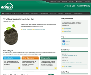 galaxi.se: Galaxi Reklam | Lyfter ditt varumärke
Galaxi Reklam AB är ett av Göteborgsregionens största företag inom företagsprofilering, presentreklam, giveaways, profilreklam, profilkläder, gåvor m.m. Vi erbjuder  varumärkesbyggande produkter och helhetslösningar med inköp, administration och försäljningmetoder som t.ex. webshop.