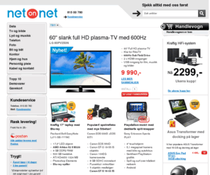 netonnet.no: NetOnNet - Sjekk alltid med oss først: Full HD LCD LED Plasma TV – Hjemmekino – PC – Mobiltelefon – Kamera – DVD-spiller
NetOnNet - Sjekk alltid med oss først: Full HD LCD LED Plasma TV – Hjemmekino – PC – Mobiltelefon – Kamera – DVD-spiller NetOnNet