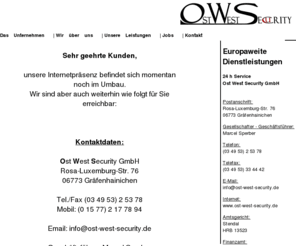 ost-west-security.com: OWS - Ost West Security GmbH
Europaweite Security-Diensleistungen der Ost West Security GmbH aus Gräfenhainichen / Sachsen-Anhalt