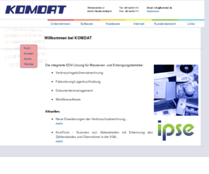 komdat.info: KOMDAT - Datentechnik für den Kommunalbetrieb
KOMDAT GmbH entwickelt Software fr Wasserver- und Entsorgungsbetriebe, vor allem fr kleinere Unternehmen dieser Branche. Die integrierte EDV-Lsung fr Wasserver- und Entsorgungsbetriebe.