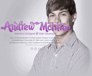 andrewmcintee.com: Andrew McIntee - Interface Designer & Web Developer
