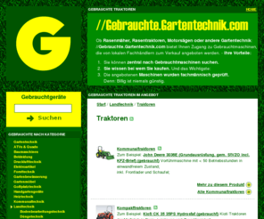 gebrauchte-schlepper.com: Gebrauchte 
				Traktoren
			
			
			
			
			
			
			
			vom Fachhändler kaufen
Gebrauchte Traktoren vom Fachhändler kaufen. //Gebrauchte.Gartentechnik.com bietet Ihnen Zugang zu Gebrauchtmaschinen von lokalen Fachhändlern.