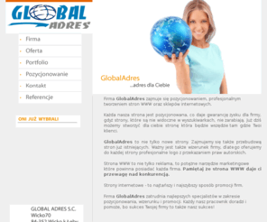 globaladres.pl: GlobalAdres s.c. - adres dla Ciebie
STRONY www, SKLEPY INTERNETOWE, HOSTING