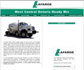 lafargewco.com: Lafarge West GTA Ready Mix
The WGTA Lafarge Readymix team, as part of the worldwide Lafarge Group, strives to keep our reputation for technical excellence.