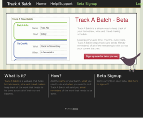 trackabatch.com: Simple reminders for homebrewers, wine and mead makers | Track A Batch
A simple way to keep track of your homebrew, wine and mead making schedule.