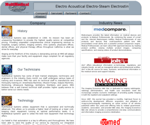 multimedicalsystems.com: Multimedical Systems : Home
MultiMedical Systems: Surgery Centers, Plastic Surgery, Eye Surgery, Oral Surgery, Anesthesia Machines, Medical Equipment, Medical equipment repair,maintenance, and calibration services for hospitals, clinics, and doctors' offices in California.