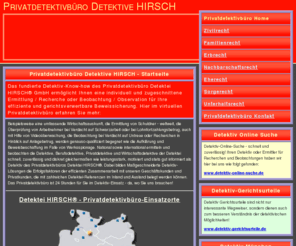 privatdetektivbuero-und-mehr.de: Privatdetektivbüro Detektive HIRSCH
Privatdetektivbüro Detektive HIRSCH