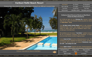 karibuni-rafiki.com: Karibuni Rafiki Beach Resort - Last Minute
Erholung pur | Karibuni Rafiki Beach Resort | Exklusives Strandhotel direkt am Stand von Diani Beach - Kenia | 16000 qm für maximal 6 Gäste