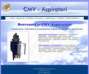 cmvaspiratori.com: CMV - Aspiratori.
CMV Aspirazioni. Impianti di aspirazione Civili e Industriali.