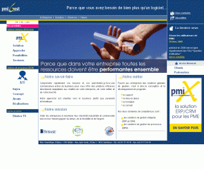 pmigest.be: 
pmiGest est une PME qui fournit aux entreprises des solutions globales de gestion. Elle conçoit et développe un logiciel tout en s'occupant de conseiller, de mettre en place et de former ces entreprises. 