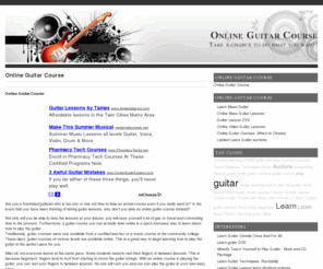 onlineguitarcourse.org: Online Guitar Course
Are you a frustrated guitarist who is too shy or has not time to take an actual course even if you really want to? In the event that you have been thinking of taking guitar lessons, why don’t you take an online guitar course instead?