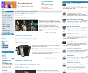 accordinist.com: Welcome to Accordionist.org --- Visit our forums!
The Online Accordionist Community at accordionist.org is a great place to meet other accordionists, accordion teachers, and repairers. Share practice techniques and repair tips; news of concerts, recordings and competitions; music files and sheet music for accordion. Buy and sell instruments. Make new friends.