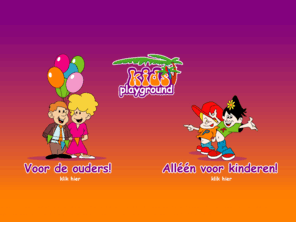 kidsplayground.nl: Kids Playground, een onvergetelijk speelavontuur voor kinderen, met glijbanen, ballenbakken, hindernissen, springkussens, touwladders, alles voor een geweldig kids dagje uit!
Alles voor een geweldig kids dagje uit met glijbanen, verjaardag feestjes, ballenbakken, hindernissen, kinder taarten, springkussens, touwladders, de leukste dingen voor kinderen onder een dak bij Kids Playground!