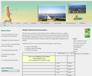 leewayinfo.com: LeeWay - Start Saving Today!
LeeWay is electronic toll collection for Lee County, including Cape Coral & Midpoint Bridges and Sanibel Causeway.