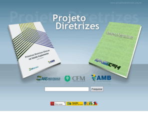 projetodiretrizes.org.br: Projeto Diretrizes • AMB • ANS • CFM
Diretrizes Médicas - AMB, ANS e CFM