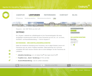 skypanos.com: Skypano		| THAVIS
THAVIS GmbH & Co. KG, Agentur für interaktive Produktpräsentation. 360°-Produktfotografie, Panoramafotografie.