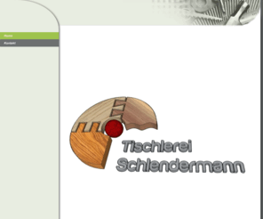 schlendermann.com: Home
Tischlerei, Bautischlerei