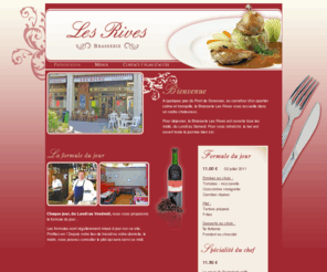 lesrives.com: Les Rives Brasserie, cuisine traditionnelle et formules du jour à Suresnes, 92
Brasserie Les Rives, cuisine traditionnelle à Suresnes, vous propose sa formule du jour du lundi au vendredi. La brasserie propose également ses spécialités du chef à Suresnes dans le 92, Hauts de Seine.