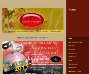 memorableeventsdecor.com: Memorable Events L.L.C. - Home
MEMORABLE EVENTS PRESENTS:    Tickets are Limited,Buy your tickets today!  xxxxxcall: 602-486-5888   