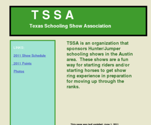 tssaaustin.com: Show Schedule
Texas Schooling Show Association TSSA horse shows Austin, Texas area