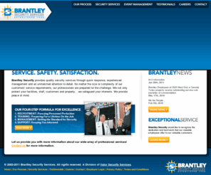 brantleysecurity.com: Brantley Security Services - Service. Safety. Satisfaction.
Brantley Security - Providing security services that not only protect your facilities and staff, but safeguard your interests.