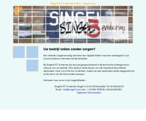 singel3.com: Singel3 ICT & Internet - Internet diensten, Webdesign, Scripting, Content management, singel 3
Singel3 ICT & Internet - Internet diensten, Webdesign, Scripting, Content management, singel 3