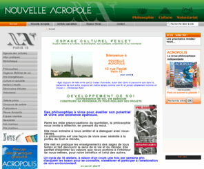 nouvelleacropoleparis15.org: Nouvelle Acropole Paris 15e
Nouvelle Acropole Paris 15 propose un cycle de cours de philosophies d'Orient et d'Occident, des cours du soir philo, conférences philosophiques, des débats philo, concours de poésie, activités sagesse et maitrise de soi, conférences culture et actualité,