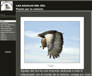 lasaguilasdelsol.com: LAS AGUILAS DEL SOL        Pasión por la cetrería - Inicio
Otros temas - LAS AGUILAS DEL SOL        Pasión por la cetrería