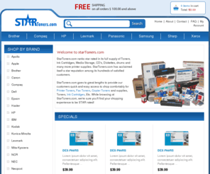 star-toners.com: Toners, Ink Cartridges, Media Storage, CD's, Diskettes, Drums, Supplies and more - Startoners.com
Large selection of Original and Compatible toners, ink cartridges, media storage, ready to ship today.  Next day delivery guaranteed on All orders of $80- and up. 