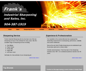 franksindustrialsharpening.com: Franks Industrial Sharpening & Sales - Jacksonville Industrial Sharpening
Franks Industrial Sharpening & Sales - Jacksonville & North Florida Industrial Sharpening Service