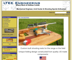 lteke.com: LTEK ENGINEERING
manufacturer of light weight folding shooting rests, rifle rests, pistol rests and handgun rests.  fully adjustable to fit most rifles, pistols and hand guns.