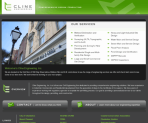 clineengineering.com: Cline Engineering | Comprehensive Design Consulting
Cline Engineering, Inc. is dedicated to providing comprehensive engineering solutions to all of your Civil Engineering challenges and the Charleston community and developers a local option for consulting.