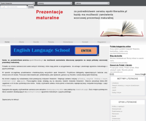 epoki-literackie.pl: Epoki-literackie.pl - prezentacje maturalne oraz streszczenia lektur i opisy epok literackich
Epoki-literackie.pl - opis wszystkich epok literackich, pisanie prac maturalnych. Prezentacje maturalne na 5.